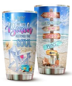 A Day At The Beach Restore The Soul Tumbler - Beach Gifts For Women -Beach Insulated Tumbler - Beach Tumbler For Women, Girls - Birthday Gifts For Girls, Women